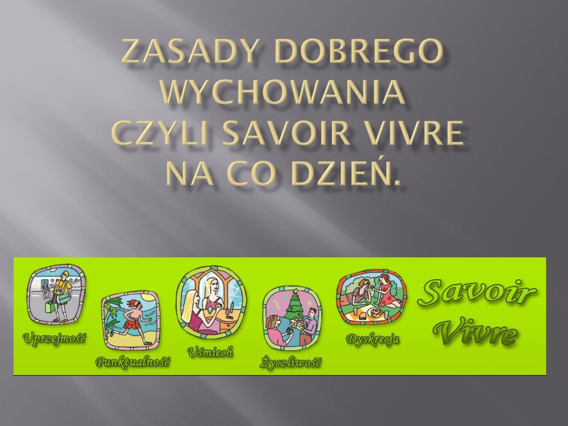 SZKOŁA DOBRZE WYCHOWANA